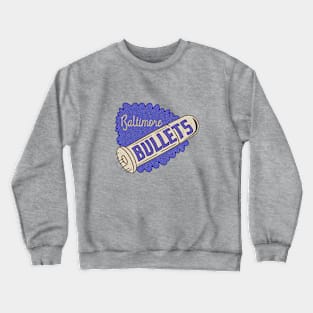 Defunct Baltimore Bullets Basketball Crewneck Sweatshirt